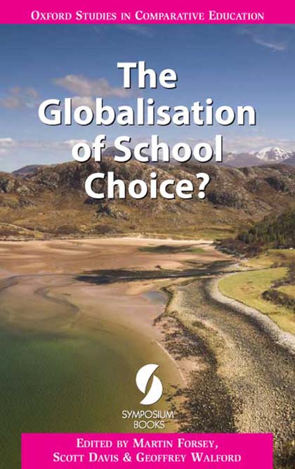 The Globalisation of School Choice?